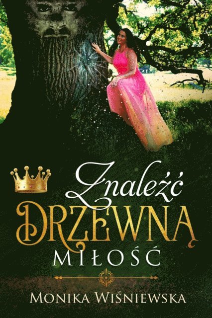 Monika Wisniewska - Znaleźć Drzewną Miłość, E-bok