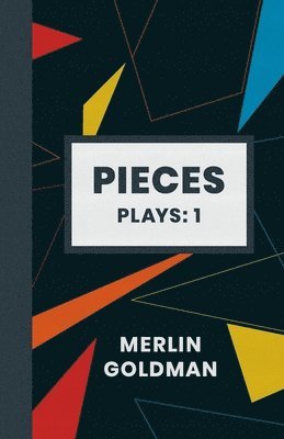 Merlin Goldman - Pieces, Häftad
