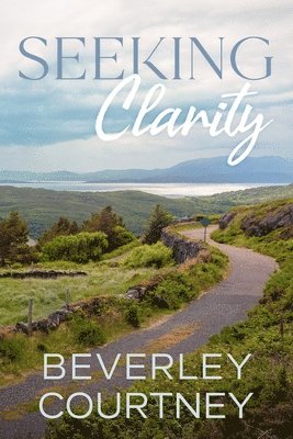 Beverley Courtney - Seeking Clarity, Häftad. Tillgänglighet: Lägg i varukorg