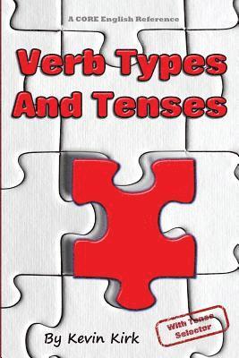 Kevin Kirk - Verb Types and Tenses, Häftad