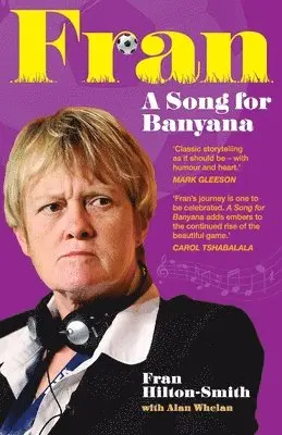 Fran Hilton-Smith, Alan Whelan - FRAN A Song for Banyana, Häftad. Tillgänglighet: Tillfälligt slut