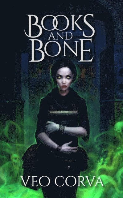 Veo Corva - Books and Bone, E-bok