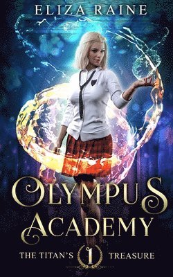 Eliza Raine - Olympus Academy, Häftad