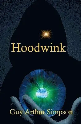 Guy Arthur Simpson - Hoodwink, Häftad. Tillgänglighet: Lägg i varukorg