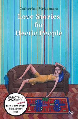 Catherine McNamara - Love Stories for Hectic People, Häftad