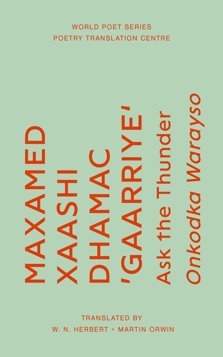 Maxamed Xaashi Dhamac 'Gaarriye', Maxamed Xaashi Dhamac Gaarriye - Ask the Thunder, Häftad
