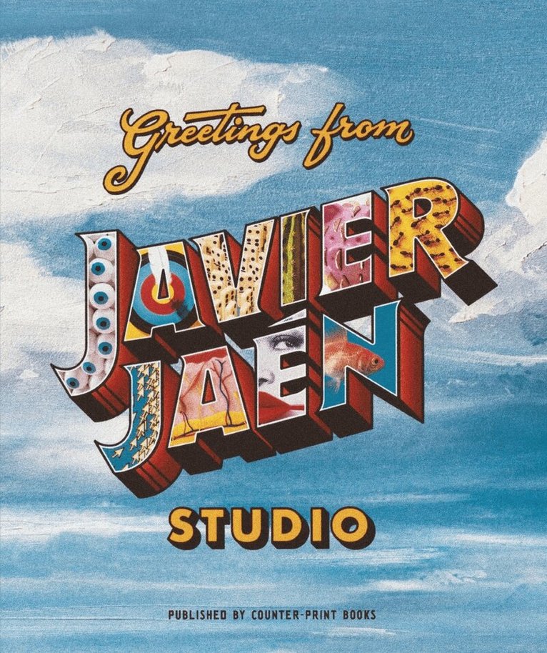 Javier Jaén, Jon Dowling - Greetings from Javier Jaén Studio, Inbunden
