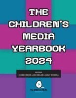 Ashley Woodfall, Hannie Kirkham, Laura Sinclair - Children's Media Yearbook 2024, Häftad