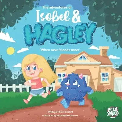Clare Beckett, Danielle Wilkins - Adventures of Isobel & Hagley, Häftad. Tillgänglighet: Lägg i varukorg