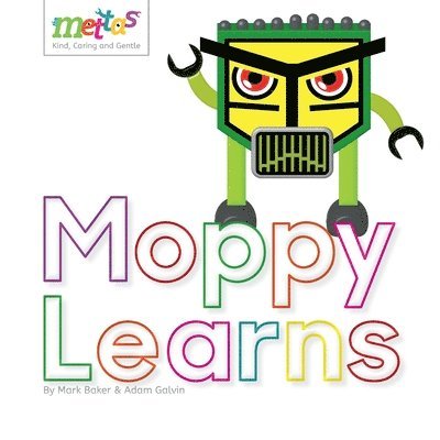 Adam Galvin, Markus Baker - The Mettas: Moppy Learns, Häftad