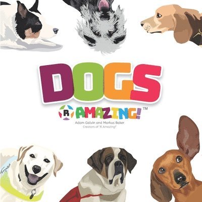 Adam Galvin - Dogs R Amazing!, Häftad