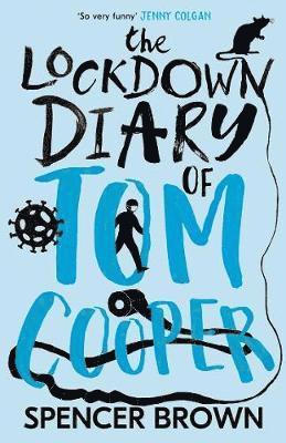 Spencer Brown - Lockdown Diary of Tom Cooper, Häftad