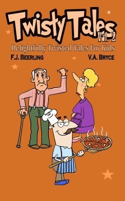 F J Beerling - Twisty Tales, Häftad. Tillgänglighet: Tillfälligt slut