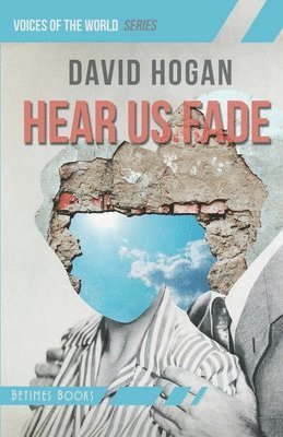 David Hogan - Hear Us Fade, Häftad