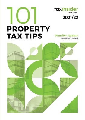 Jennifer Adams - 101 Property Tax Tips 2021/22, Häftad