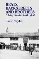 David Taylor - Beats, Backstreets and Brothels, Häftad. Tillgänglighet: Lägg i varukorg