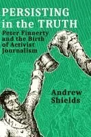 Andrew Shields - Persisting in the Truth, Häftad. Tillgänglighet: Lägg i varukorg