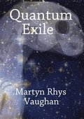 Quantum Exile