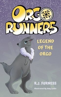 R.J. Furness - Legend Of The Orgo (Orgo Runners: Book 4), Häftad