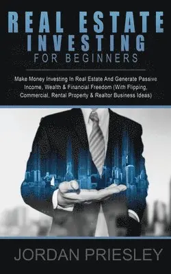 Jordan Priesley - Real Estate Investing For Beginners, Häftad. Tillgänglighet: Lägg i varukorg