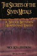 Secrets of the Seven Metals