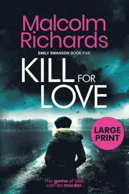 Malcolm Richards - Kill for Love, Häftad. Tillgänglighet: Lägg i varukorg