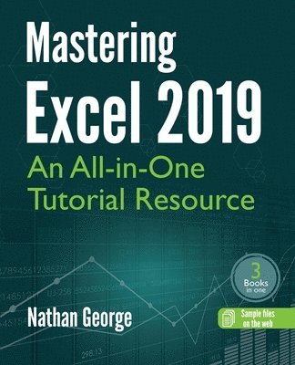 Nathan George - Mastering Excel 2019, Häftad