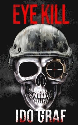 Ido Graf - Eye Kill, Häftad