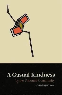 Casual Kindness, Häftad. Tillgänglighet: Tillfälligt slut