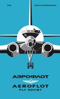 AEROFLOT - Fly Soviet