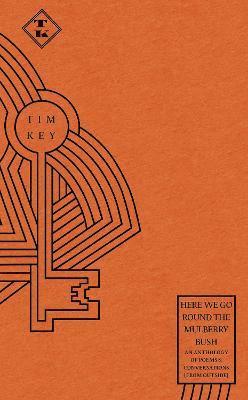 Tim Key - Here We Go Round the Mulberry Bush, Häftad