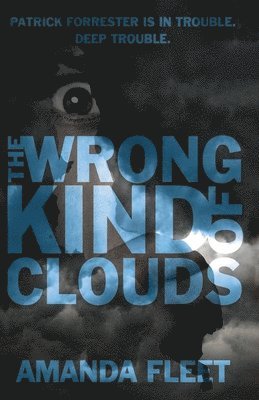 Wrong Kind of Clouds