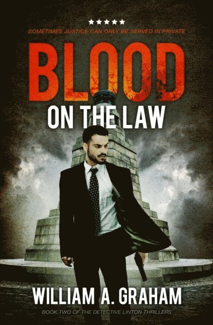 William A. Graham - Blood On The Law, E-bok