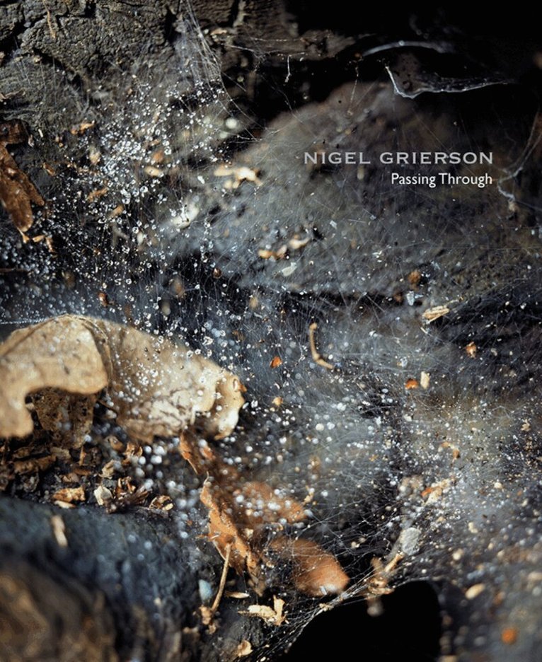 Nigel Grierson - Passing Through, Inbunden. Tillgänglighet: Lägg i varukorg