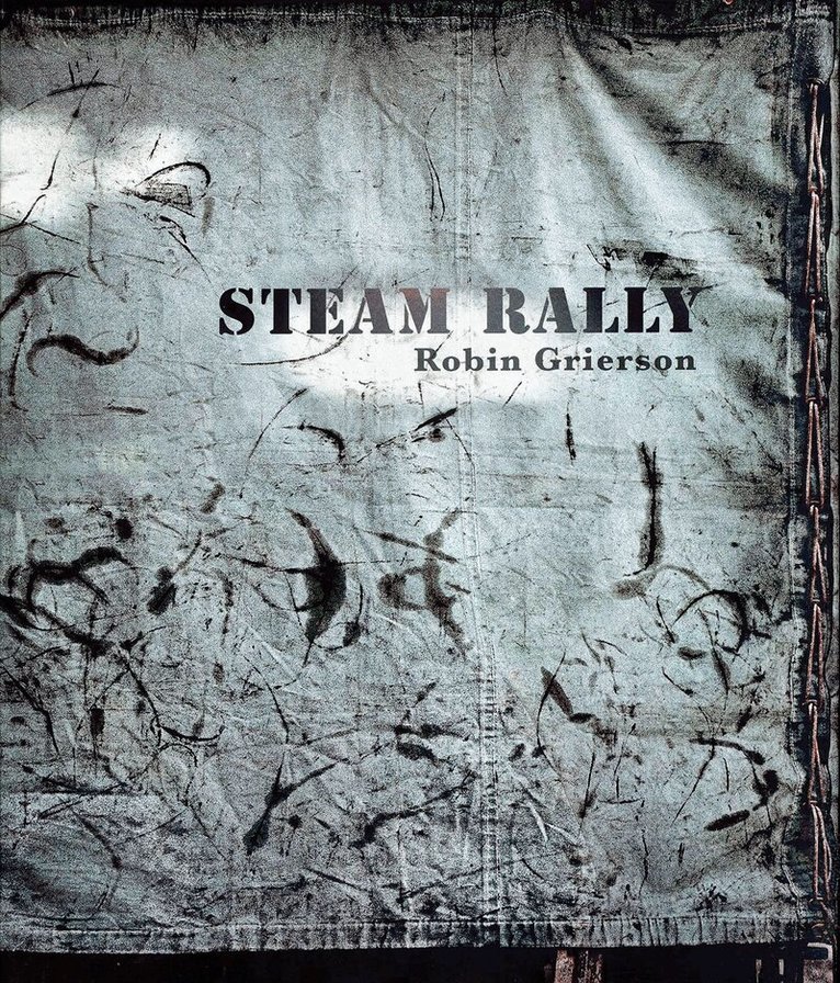 Robin Grierson - Steam Rally, Inbunden. Tillgänglighet: Lägg i varukorg