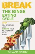 Break the Binge Eating Cycle