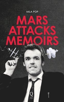 Jonathan Gems, Mila Pop - Mars Attacks Memoirs, Häftad