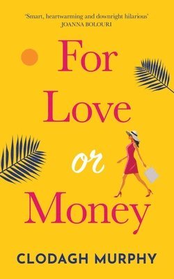 Clodagh Murphy - For Love or Money, Häftad