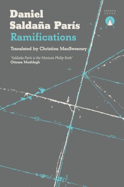 Daniel Saldaña París - Ramifications, E-bok