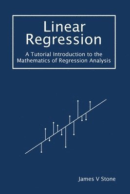James V Stone - Linear Regression, Häftad. Tillgänglighet: Lägg i varukorg