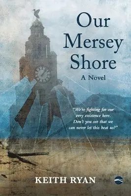 Keith Ryan - Our Mersey Shore, Häftad. Tillgänglighet: Lägg i varukorg