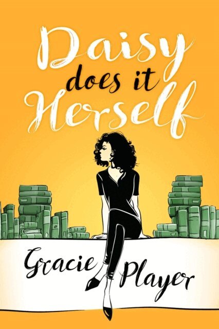 Gracie Player - Daisy Does it Herself, E-bok