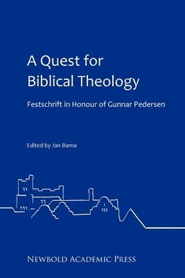 Gunnar Pedersen, Jan Barna - Quest for Biblical Theology, Häftad