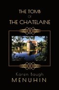 TOMB OF THE CHATELAINE