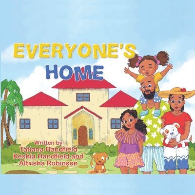 Tatiana Handfield - Everyone's Home, Häftad