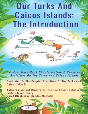 Desiree Adams Robinson, Jason Henry - Our Turks and Caicos Islands, Häftad