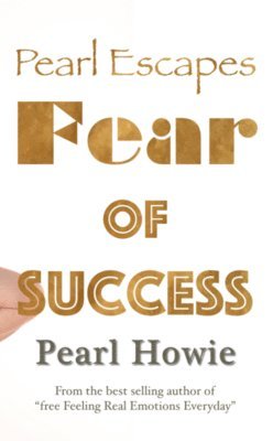 Pearl Howie - Pearl Escapes Fear of Success, Inbunden