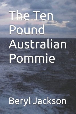 Beryl Jackson - Ten Pound Australian Pommie, Häftad