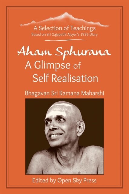 Sri Ramana Maharshi - Aham Sphurana - A Glimpse of Self Realisation, E-bok