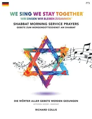 Richard Collis - We Sing We Stay Together: Shabbat Morning Service Prayers (GERMAN), Häftad. Tillgänglighet: Lägg i varukorg